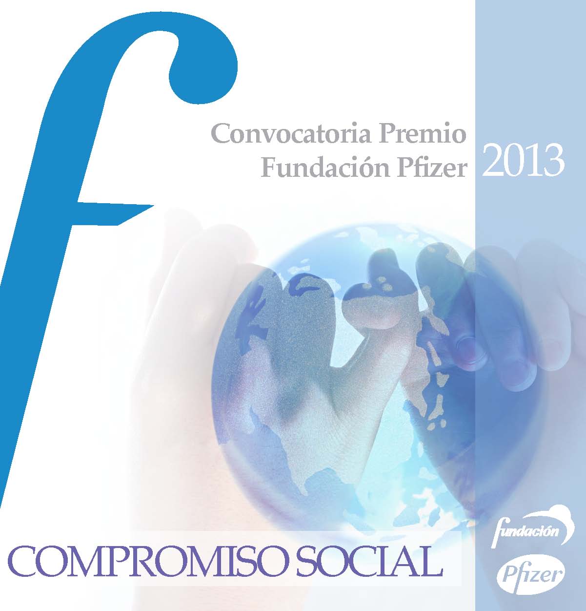 Fundación Pfizer convoca su ‘Premio de Compromiso Social 2013’