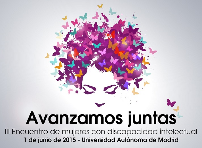 FEAPS MAdrid organiza el III Encuentro de Mujeres con Discapacidad Intelectual
