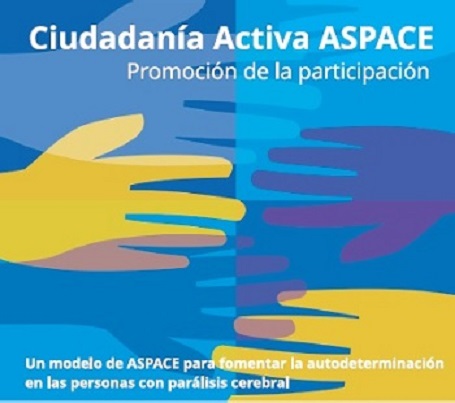 Guía ‘Ciudadanía Activa ASPACE: promoción de la participación’