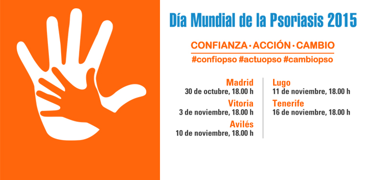 ‘Confianza. Acción. Cambio’ este jueves en el Día Mundial de la Psoriasis