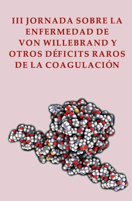 ‘III Jornada sobre la EvW y otros déficits raros de la coagulación’ de Ashemadrid