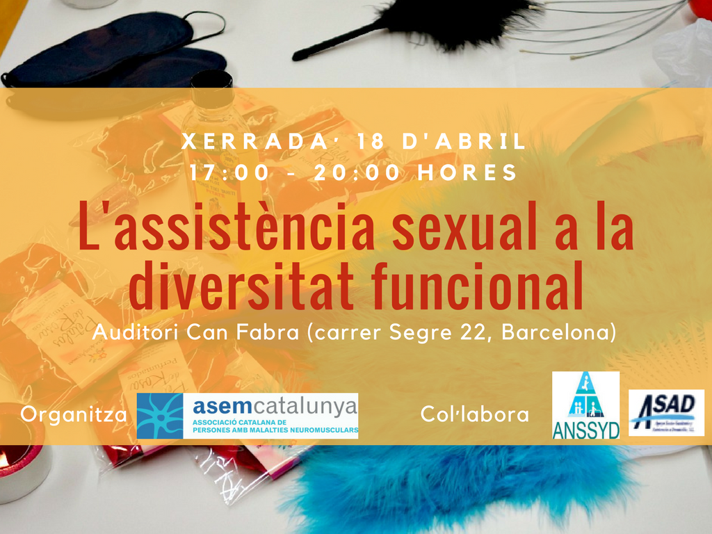 Jornada ‘La asistencia sexual a la diversidad funcional’ de ASEM Catalunya
