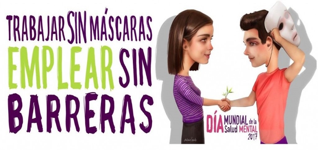 ‘Trabajar sin máscaras. Emplear sin barreras’ en el Día Mundial de la Salud Mental