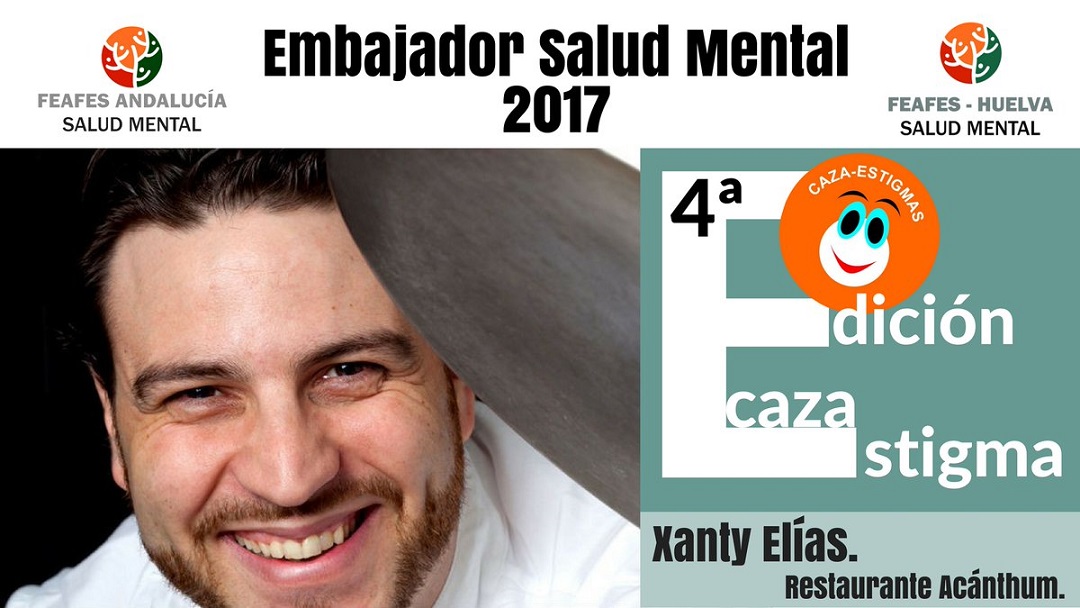 El chef Xanty Elías, ‘Embajador de la Salud Mental 2017’ de FEAFES Huelva
