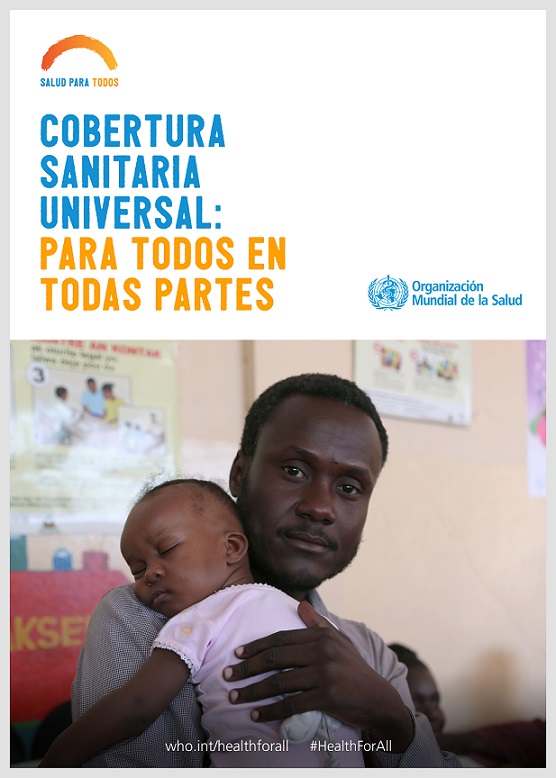 Por la cobertura sanitaria universal, este sábado en el Día Mundial de la Salud