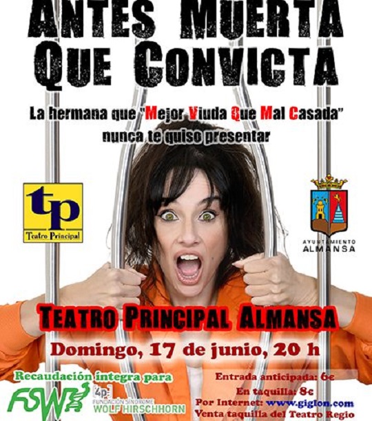 Monólogo solidario ‘Antes muerta que convicta’ a beneficio de la FSWH