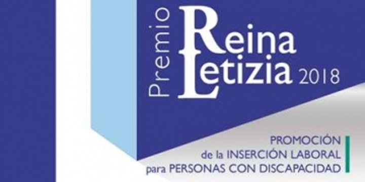 Convocado el Premio Reina Letizia de ‘Promoción de la Inserción Laboral’