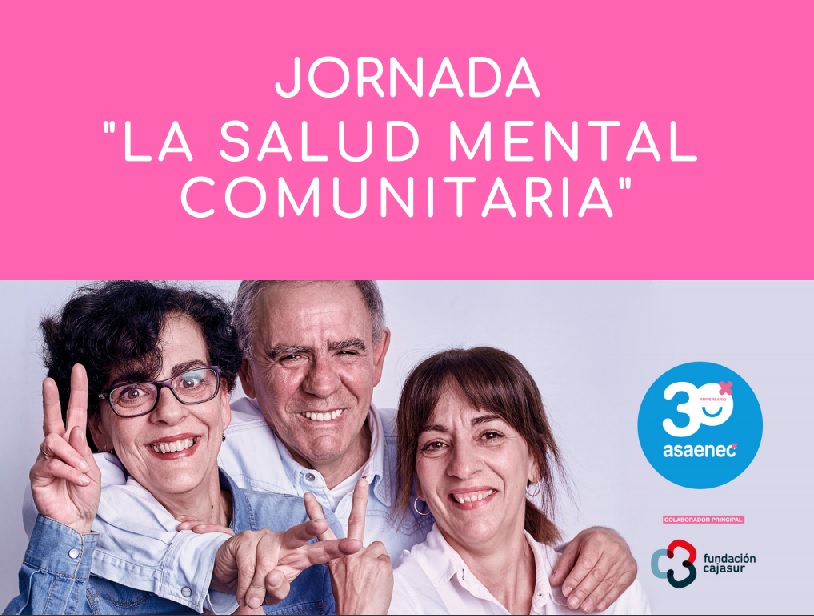 Inscríbete en la jornada ‘La Salud Mental Comunitaria’ de ASAENEC
