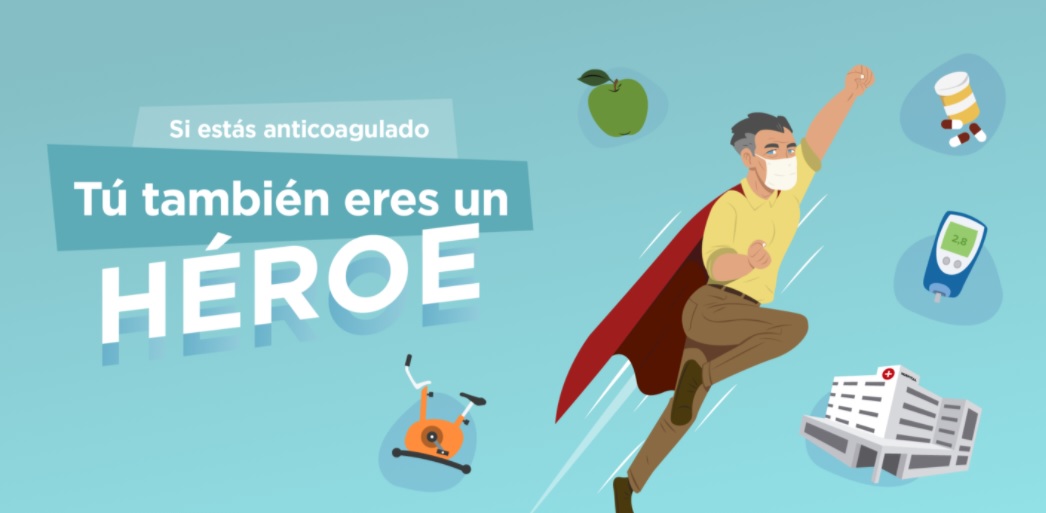 Si estás anticoagulado, tú también eres un héroe