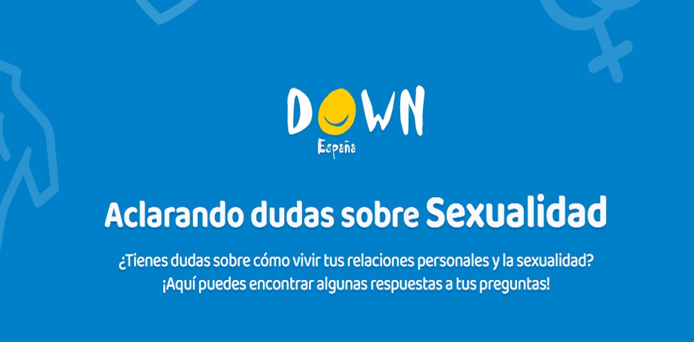 Síndrome de Down: Aclarando dudas sobre sexualidad